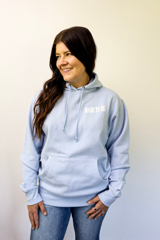made to be; hoodie - sky blue